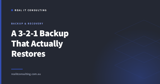 Real IT Consulting article cover: building a 3-2-1 backup strategy that restores reliably