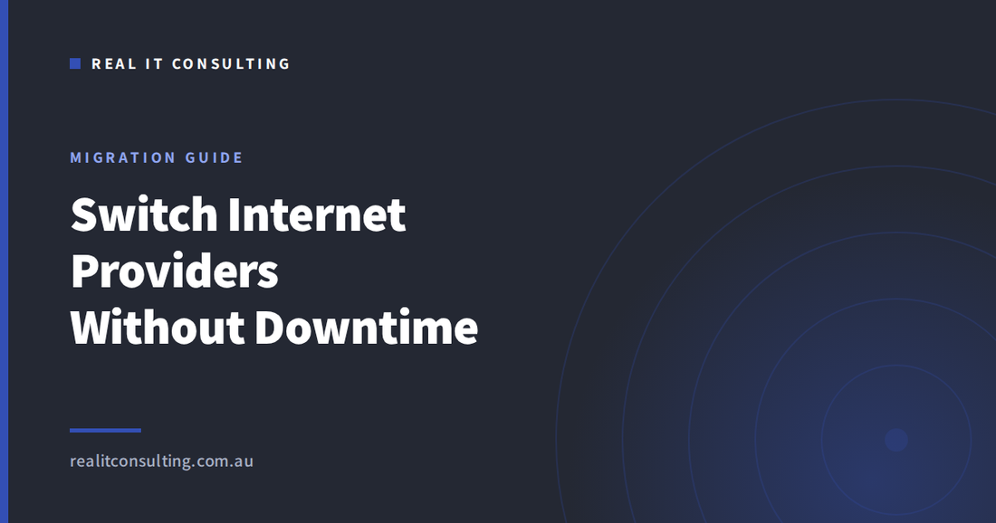 Real IT Consulting article cover: changing business internet providers without losing trading time